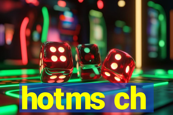 hotms ch